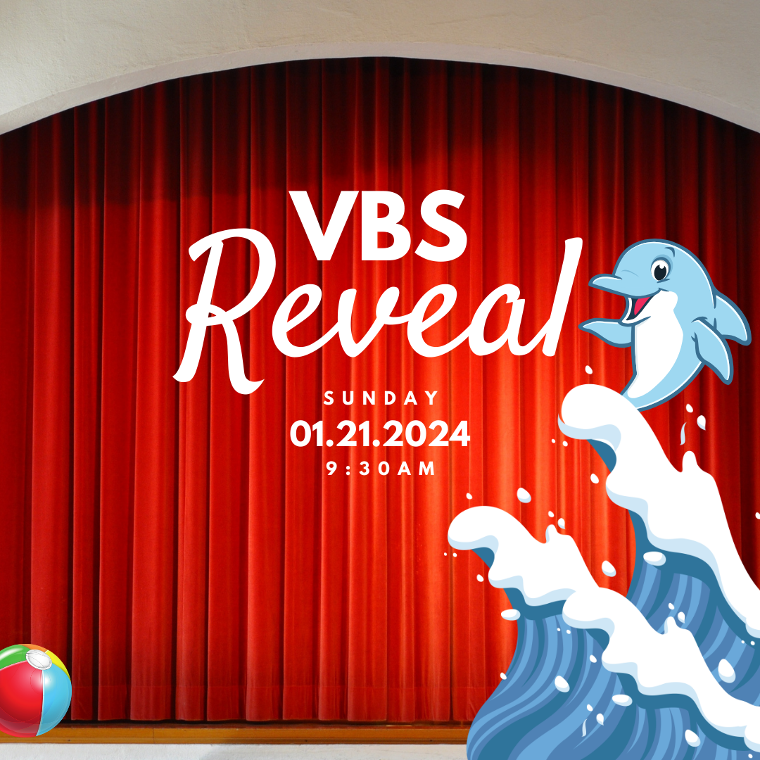 VBS 2024 Reveal Moraga Valley Presbyterian Church